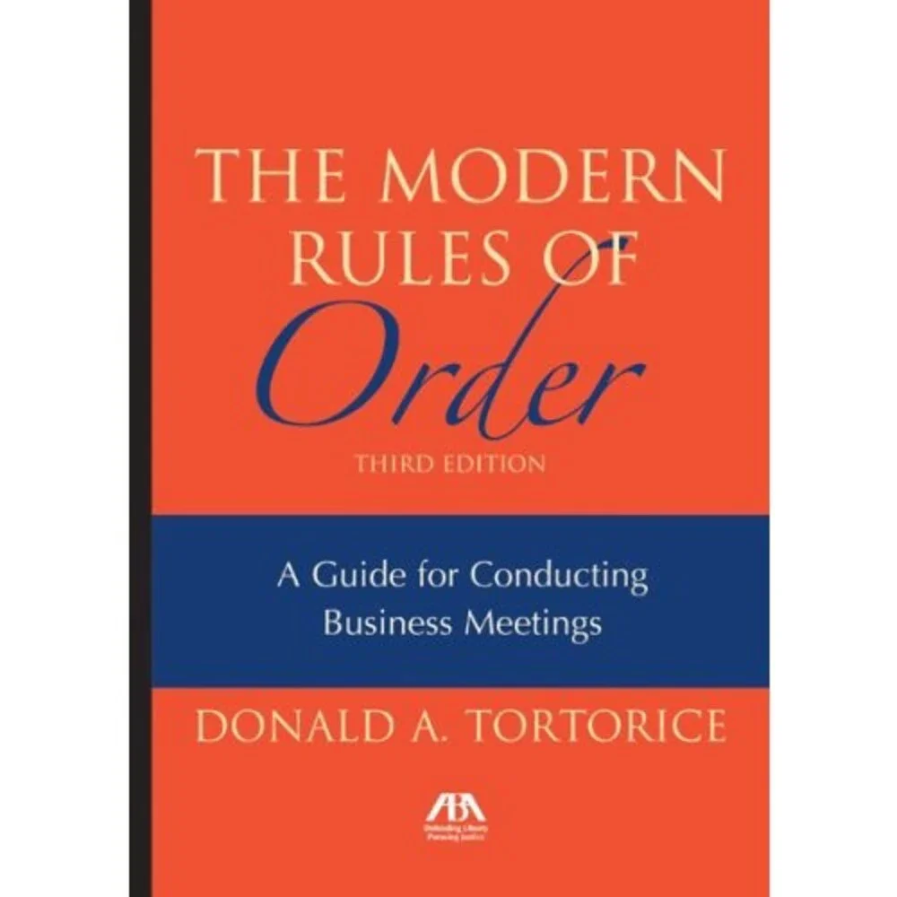 The Modern Rules of Order